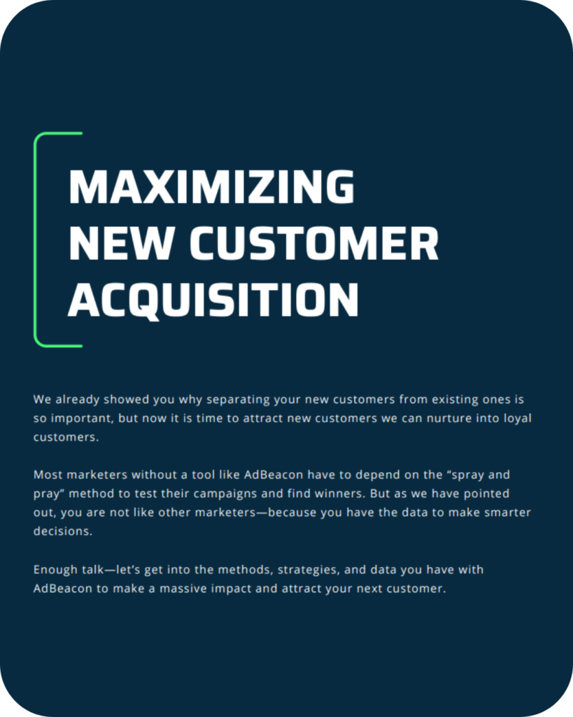 Maximizing new customer acquisition